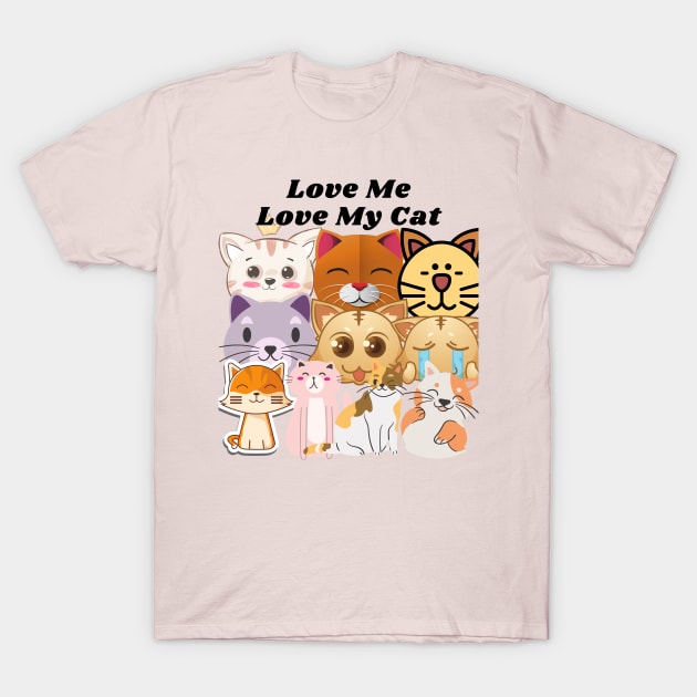 Love me love my cat T-Shirt by TeeMyTee